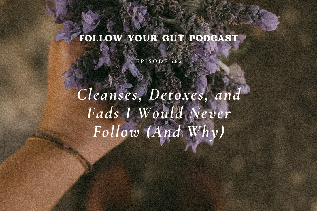 Cleanses, Detoxes, and Fads I Would Never Follow (And Why)