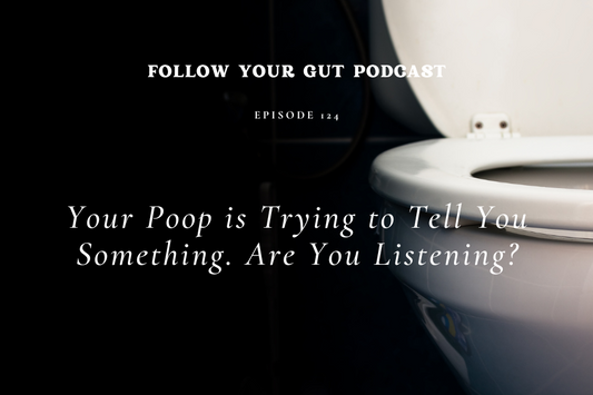 Your Poop is Trying to Tell You Something. Are You Listening?