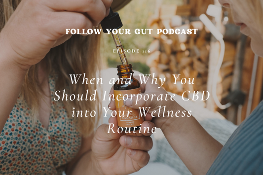 When and Why You Should Incorporate CBD into Your Wellness Routine