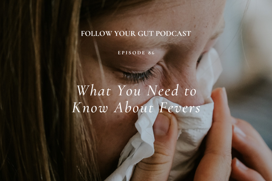 What You Need to Know About Fevers